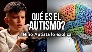 Niño AUTISTA Explica QUÉ ES SER AUTISTA - Pau Brunet @PauPautista