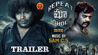 Download lagu Repeat Shoe Full Movie Coming Soon on Youtube | Yogi Babu | Priya Kalyaan | Dipeepan | Trailer mp3 Download lagu Repeat Shoe Full Movie Coming Soon on Youtube | Yogi Babu | Priya Kalyaan | Dipeepan | Trailer mp3