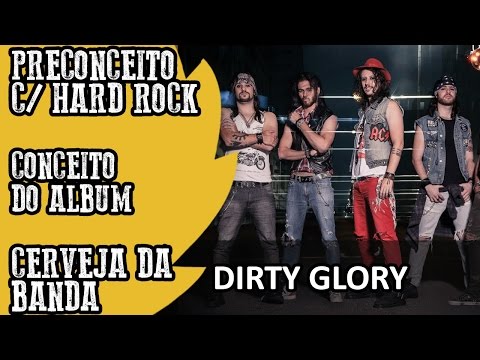 Dirty Glory