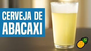 A CERVEJA DE ABACAXI - Pineapple beer 🇿🇦