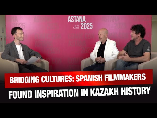 Bridging Cultures: Spanish Filmmakers Found Inspiration in Kazakh History