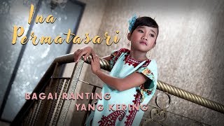 LUAR BIASA !! Suara Zainatul Hayat (Ina) - Bagai Ranting Yang Kering