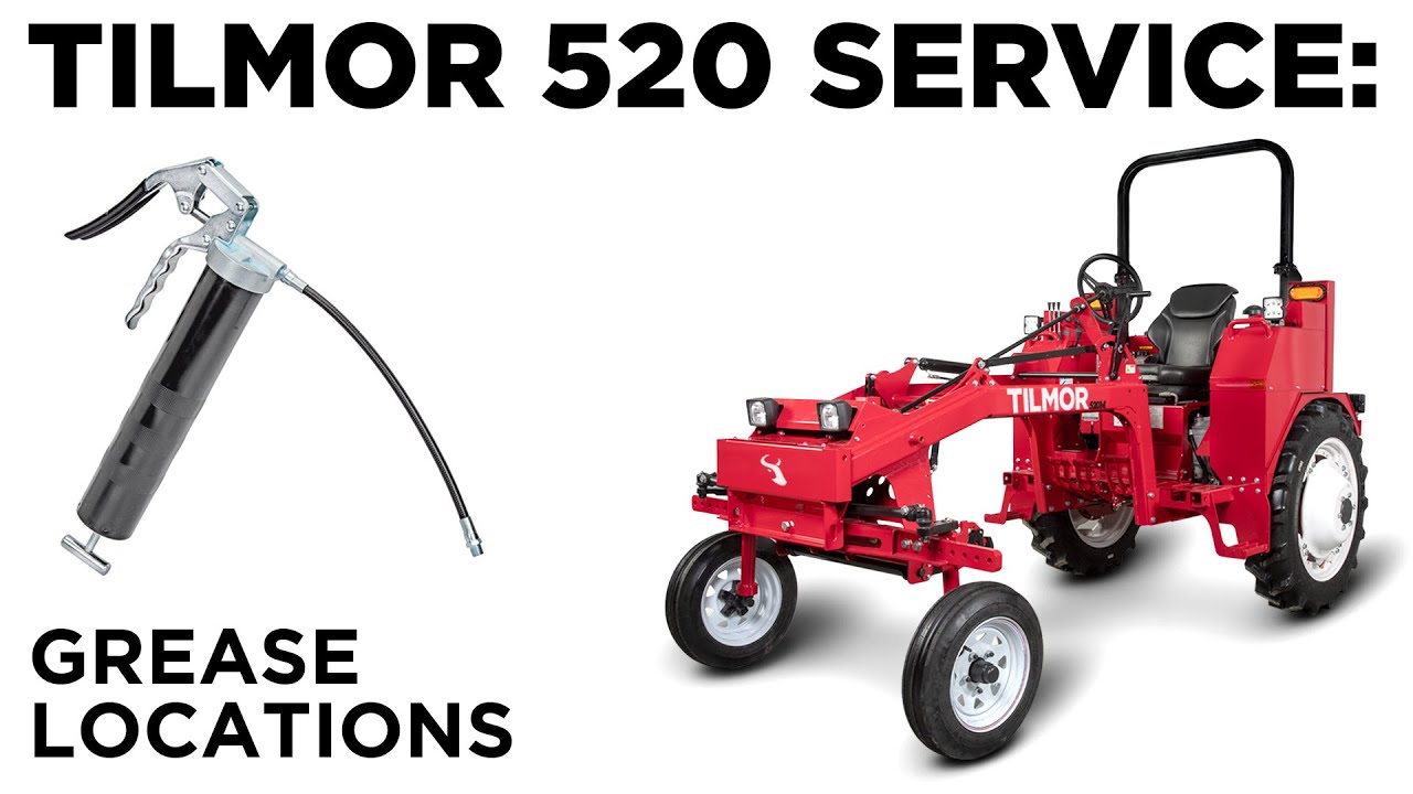 Grease Locations  - Tilmor 520 Tractor Service