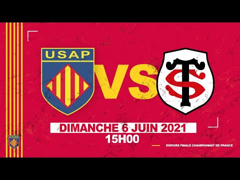 Espoirs : Finale USAP vs STADE TOULOUSAIN - teaser