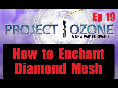 How to Enchant Diamond Mesh Ep 19 Project Ozone 3 Mythic Mode  Minecraft 2023