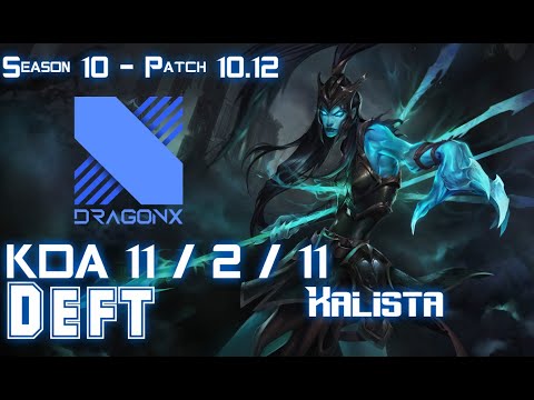 DRX Deft KALISTA vs EZREAL ADC - Patch 10.12 KR Ranked