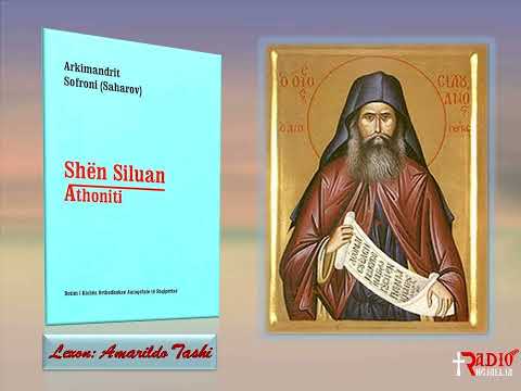 17  Shën Siluani – Mësimi Doktrinal i Starecit – Uniteti i Botës Shpirtërore