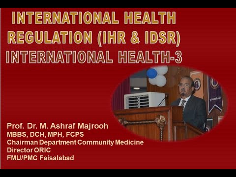 International Health Regulation and IDSR | Dr. M. Ashraf Majrooh (FMU/PMC)