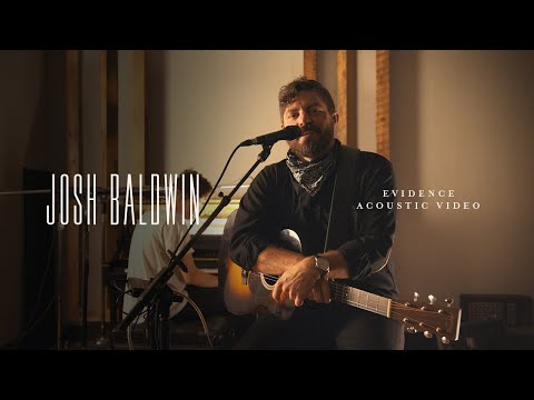 Evidence (Acoustic) - Josh Baldwin [Live]