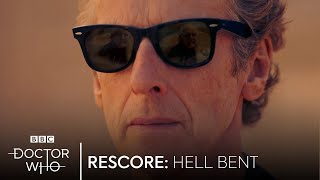 Rescore: "Get off His Planet." | Hell Bent | Doctor Who