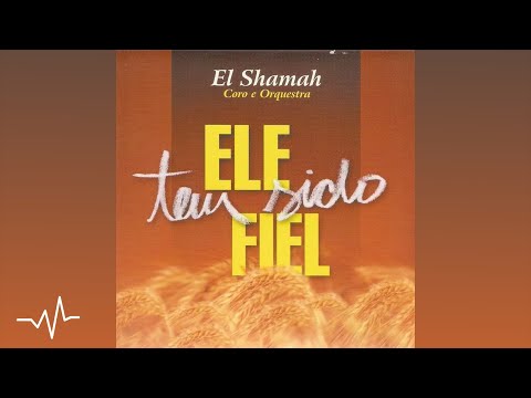 11 Amigo Sem Igual | Ele Tem Sido Fiel | Diante do Trono & El Shamah