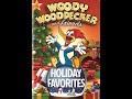 Opening To Woody Woodpecker Friends Holiday Favorites 2014 DVD