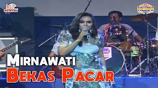 Download lagu Mirnawati - Bekas Pacar mp3