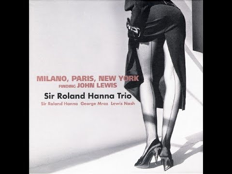 Django - Sir Roland Hanna Trio