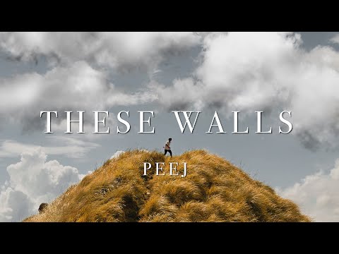 These Walls - Peej