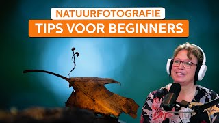 Mirrian's tips voor beginnende natuurfotografen | Zoom.nl