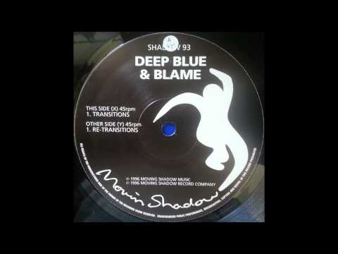 Deep Blue & Blame – Transitions [Original mix]