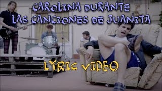 Carolina Durante Las Canciones de Juanita