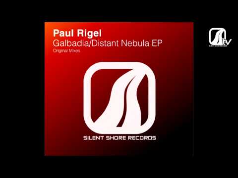 SSR153 Paul Rigel - Distant Nebula [OUT NOW]