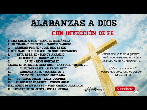 Alabanzas A Dios  Con Inyección De Fe