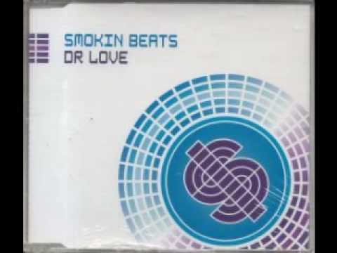 Smokin Beats   Dr  Love Extended by Dj Benji