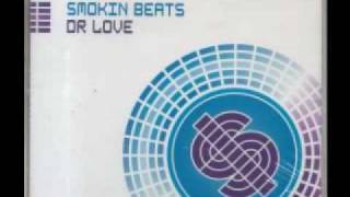 Smokin Beats   Dr  Love Extended by Dj Benji