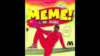 Mr. Vegas - Meme | Official Audio