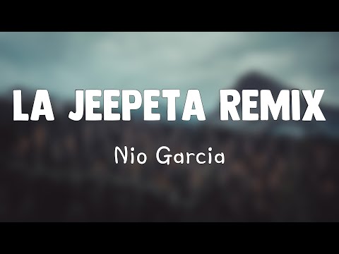 La Jeepeta Remix ft. Anuel AA, Myke Towers, Brray, Juanka - Nio Garcia (Lyrics Video) 🎼