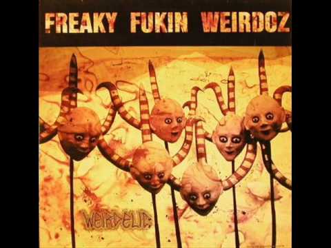 Freaky Fukin' Weirdoz - Homeboy