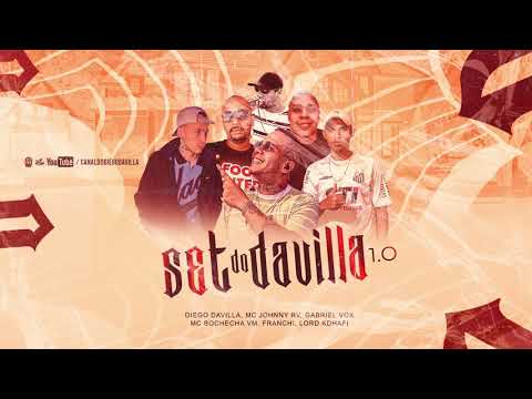 SET DO  DÁVILLA 1.0 - Diego Davilla, Johnny RV, Gabriel Vox,  Buchecha vm, Lord Kdhafi, Franchi