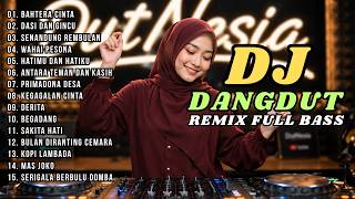 Download lagu DJ DANGDUT LAWAS REMIX FULL BASS NONSTOP || DJ BAHTERA CINTA | DJ DASI DAN GINCU mp3