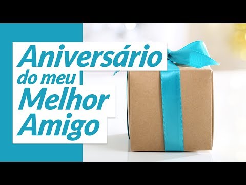 Texto De Aniversário Para Seu Melhor Amigo