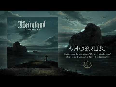 Heimland - Vagrant (Official video stream)