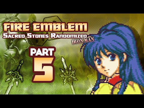 Part 5: Randomized Fire Emblem 8 Ironman Stream - "Tana Puts On A Shirt"