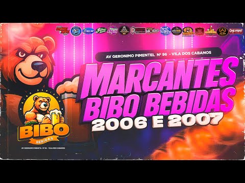 SET MARCANTES 2006 E 2007 ( BIBO BEBIDAS BARCARENA ) - @RyanMixCDS