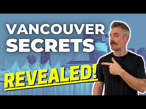 10 Things You MUST Know When Moving To Vancouver BC - Local Secrets Revealed!