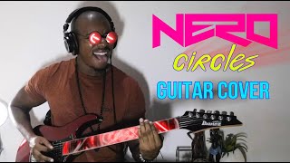 Nero - Circles (Guitar Cover)