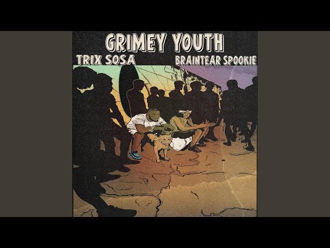 Grimey Youth