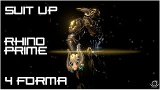 Suit Up (Warframe) Rhino Prime - Jack of All Trades!