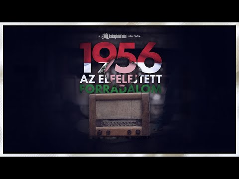 1956 - Az elfelejtett forradalom [4K] - A dokumentumflm [HU/SK subs]