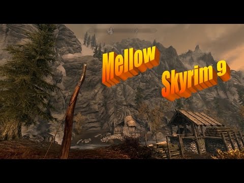 Checkers' Mellow Skyrim Let's Play Part 9