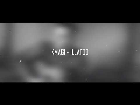 kMagi - ILLATOD (AUDIO)