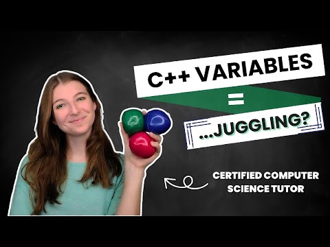 C++ Variables for Beginners — A Fun Visual Explanation with Juggling