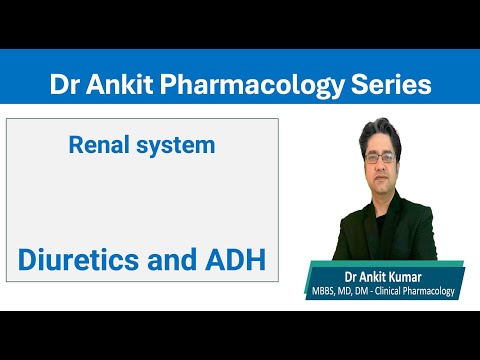 Renal system: Diuretics and ADH hormone