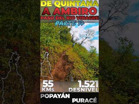 Buscando el acceso del puente en la ruta MTB Cruzando el río SAN FRANCISCO|AMBIRO(Puracé) x QUINTANA