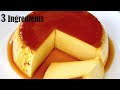 3 Ingredients Caramel Pudding Dessert Recipe
