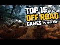 Top 15 Off Road Games for PC Xbox PlayStation