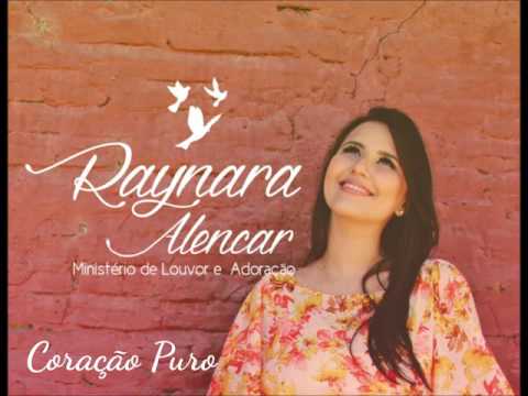 Coração Puro - Raynara Alencar