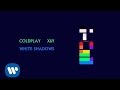 Coldplay - White Shadows (X&Y) 