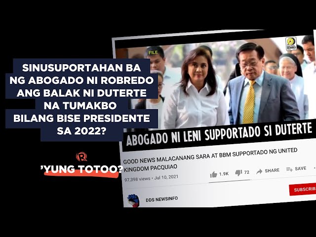 HINDI TOTOO: Abogado ni Robredo, suportado ang pagtakbong VP ni Duterte